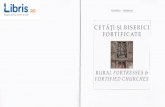CETATI SI BISERICI - cdn4.libris.ro si biserici fortificate - Romania... · CetSli ti b serici fortificate clln transilvania fi-] to the south wall at Axente Sevet), while others