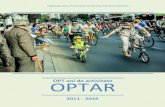 OPT ani de activitate OPTAR · Organizația pentru Promovarea Transportului Alternativ în România ... obstacolele au fost eliminate definitiv. Cu toate acestea, în 2018, pistele