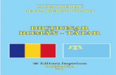 DICȚIONAR ROMÂN - TĂTAR - dri.gov.ro · cuprinde cca 22.200 de cuvinte româneşti tălmăcite în limba tătară dobrogeană. Limba noastră maternă fiind o limbă cu o evoluţie