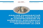ANALIZĂ COMPARATIVĂ ASUPRA LEGISLAŢIEI ŞI …sar.org.ro/wp-content/uploads/2016/02/Analiză-comparativă-asupra-legislaţiei-şi... · romilor, cu scopul de a analiza aplicarea