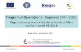 Programul Operaţional Regional 2014-2020 - Regio ADRCregio-adrcentru.ro/wp-content/uploads/2017/11/Prezentare-Proceduri... · comunicare precizate în anunțulprivind consultarea.