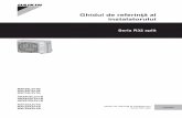 Ghidul de referinţă al instalatorului - daikin.eu · Cuprins Ghidul de referinţă al instalatorului 2 (A)RXP20~35L2V1B + RXF20~35A2V1B Seria R32 split 4P513661-2 – 2017.11 Cuprins