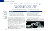 Sindrom Cornelia de Lange asociat cu anomalie congenitală ...revistaginecologia.ro/system/revista/9/56-60.pdf · Prezentare de caz Ioana Roșca1, Anca Ristea2, Marcela Șerban1,
