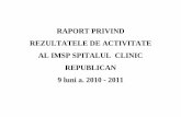 RAPORT PRIVIND REZULTATELE DE ACTIVITATE AL IMSP …scr.md/upload/files/raport_9_luni_2010-2011.pdf · PE 9 luni a. 2010 - 2011 Nr d/r Denumirea specialiştilor ... 7 Neurolog 5933