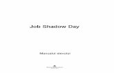 Job Shadow Day - calistrathogas.ro elevului.pdf · Foloseºte verbe proactive precum pot, ºtiu etc, com- portã-te politicos dar cu demnitate ºi încearcã sã evidenþiezi succesele