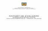 RAPORT DE EVALUARE - cl.prefectura.mai.gov.ro · Organizare și Funcționare , a Regulamentului Intern și Codul Etic. Prin ordinul prefectului nr. 339 / 24.11.2017 s-a aprobat organigrama