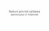 Notiuni privind calitatea serviciului in Internetstaff.cs.upt.ro/~todinca/TPAC/Curs/tpac9_2014.pdf · Calitatea serviciului (Quality of Service, cu acronimul QoS) inseamna ca utilizatorilor