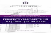 CONFERINŢA INTERNAŢIONALĂ - utm.ro · CONFERINŢA INTERNAŢIONALĂ DE DREPT, STUDII EUROPENE ŞI RELAŢII INTERNAŢIONALE EDIŢIA A III-A «PersPectivele drePtului naţional şi