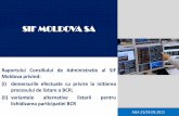 Raportului Consiliului de Administratie al SIF Moldova ... septembrie 2011/Materiale/4.1. RAPORT CA - BCR.pdf · Comparabilitatea este asigurata de: BCR si BRD sunt primele 2 banci