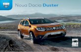 Noua Dacia Duster - cdn.daciagroup.com · la pre-serii sau prototipuri, vehiculele din imagini fiind cu titlu de prezentare. În cadrul politicii de îmbunătăţire permanentă a