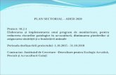 PLAN SECTORIAL ADER 2020 - madr.gov.ro · valorile parametrilor de calitate a mediului acvatic sau îmbunătățitcomparativ cu anii precedenți,ca efect al respectării tehnologiei