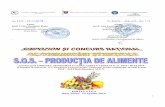 EDIŢIA a IX-a Baia Mare, 15 aprilie 2019sosproductiadealimente.e-biologie.ro/docs/sos_2019/Regulament_SOS... · alimentar şi a unui stil de viaţă sănătos. Acestea vor urmări