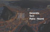 Tech Generația Piatra - Neamțcni.nt.edu.ro/.../Generatia-Tech-Proiect-Digital-Nation-Piatra-Neamt.pdf · Generația Tech 3 06/05/2019 Generația Tech este un program accelerat de