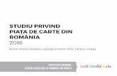 STUDIU PRIVIND PIAȚA DE CARTE DIN ROMÂNIA - culturadata.ro · eșantion de 1.360 de edituri incluse în cercetare. Una dintre limitele cercetǎrii constǎ în rata micǎ de participare,