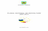 PLANUL NAŢIONAL DE DEZVOLTARE 2007-2013 · Planul Naţional de Dezvoltare (PND) ... În contextul reformei Politicii de Coeziune a UE pentru perioada 2007-2013 şi a modificării