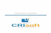 Prezentarea companie RO - CRIsoft · optimiza procesele de business, şi chiar de a impune noi standarde în anumite industrii, au contribuit la menţinerea unui vast portofoliu de