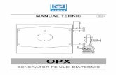 RO OPX 1-12-06 - roinstal.com opx ulei diatermic.pdf · OPX 2 1 GENERALITATI Acesti generatori sunt indicati pentru functionarea cu ulei diatermic cald, aceasta inseamna ca fluidul