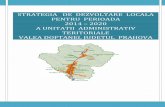 STRATEGIA DE DEZVOLTARE LOCALA PENTRU PERIOADA 2014 … · strategia de dezvoltare locala pentru perioada 2014 2020 al unitatii administrativ teritoriale valea doftanei, judetul prahova