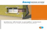 Izolarea eficient a pereţilor exteriori Termosistem cu ... · adecvate pentru aplicarea pe faţadele ventilate sau placările exterioare uşoare. Izolaţia i n tero aă e se c a