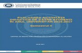 EVALUAREA ACTIVITĂȚII DIDACTICE DE CĂTRE STUDENȚI ÎN …qa.ubbcluj.ro/documents/evaluare_cursuri/raport_evaluare_s2_2016-2017.pdf · de Administrație al UBB a adoptat hotărârea