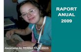 RAPORT ANUAL 2009 orizontal rev - alternativa2003.roalternativa2003.ro/wp-content/uploads/2010/01/RAPORT-ANUAL-20092.pdf · KBFUS Founds si a constat in infiintarea unui atelier educativ