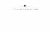 SALONUL DE MASAJ - cdn4.libris.ro de masaj - 20p.pdf · deplin între timp și a ajuns la rafinament. Salonul de masaj (ero-tic) aflat în centrul atenției sale este un paradis artificial