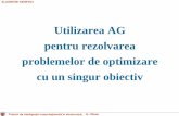 Utilizarea AG pentru rezolvarea problemelor de optimizare ... · Tehnici de inteligenţă computaţională în electronică, G. Oltean ALGORITMI GENETICI Enuntarea problemei de optimizare