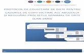 PROTOCOL DE COLECTARE DE DATE PENTRU CAZURILE DE … Toolkit_Data... · Acest ghid face parte din setul de instrumente CAN-SMD ... Eleni Mihalopoulou, asistent proiect Organizaii