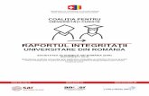 RAPORTUL INTEGRITĂȚII UNIVERSITARE DIN ROMÂNIA · impactul avut de noua Lege a Educației Naționale nr.1/2011 asupra politicilor de bună guvernare și performanță din domeniul