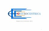 Raport de Activitate 2017 - eurocentrica.ro fileproblematicii sociale politice și economice românești pusă într-un context mai larg. În plus, evaluările mass-mediei românești