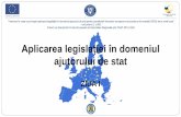 Aplicarea legislației în domeniul - anfp.gov.ro 11005/Prezentare unica zi I.pdf · TEME ABORDATE – ZIUA II 1. Ajutorul de stat direct / indirect 2. Evaluarea proiectelor de infrastructură