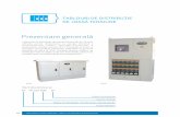 Prezentare generală - ELECTRO SISTEMelectro-sistem.com/wp-content/uploads/2015/05/III1.pdf · Alte aparate Tablourile de distribuţie de joasă tensiune mai pot fi echipate în funcţie