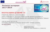 Proiectul european 2017-2019 - digit-project.eudigit-project.eu/fileadmin/documents/Projekt_Info/Project-Info_Bonn_rom.pdf · o Rapoarte workshop 1-3 pentru transferul de informaţii