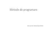 Metode de programare Proiectarea algoritmilorcadredidactice.ub.ro/simonavarlan/files/2018/10/Curs-1.pdf · Structura curs 1 ore de curs ... Tehnici de depistare a erorilor Urmarirea