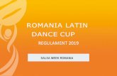ROMANIA LATIN DANCE CUP - salsaweek.ro€¦ · Bachata Ritmul de bachata este format din două măsuri de 4 timpi fiecare. În bachata, nu există o pauză pe al patrulea timp așa