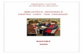 MINISTERUL CULTURII AL REPUBLICII MOLDOVA - bncreanga.md · Salonul Internaţional de Carte pentru Copii şi Tineret, ediţia a XIII-a (1-4 aprilie); Forumul Copiilor – întrunirea