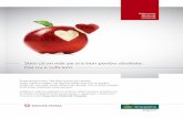 Știm că un măr pe zi e bun pentru sănătate. Dar nu e ... · Medium, Premium si unul din pachetele A, B, C. Notă: Acoperirile aplicabile Contractului dumneavoastră de asigurare