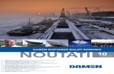 Noutati - Damen Group · transport, construirea unor hale mai mari in zona docului, destinate sablarii si vopsirii. De asemenea, pe langa inlocuirea unor echipamente uzate fizic sau