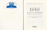Isis, Jocul mortii - cdn4.libris.ro Jocul mortii - Mark Bourrie.pdf · sd emigreze in Statul Islamic, cu atAt mai mult acegtia se vor simli motivafi sd v[ pedepseasc[ propriii cetdleni,
