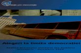 Alegeri la limita democraœiei - APD Generale 2004 - Raport APD - Fara Anexe.pdf · formaţiuni politice (PSD şi Alianţa D.A.) dovedeşte reorientarea spre votul util şi tendinţa