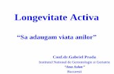 Gerovital H3 and Aslavital - the first “anti-aging ... si... · Institutul National de Gerontologie si Geriatrie ... •“Active” aging = imbatranire activa - un proces foarte