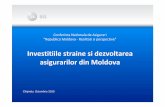 Investitiilestraine si dezvoltarea asigurarilor din Moldova · "Republica Moldova -Realitati siperspective" Investitiilestraine si dezvoltarea asigurarilor din Moldova Chi şin ău,