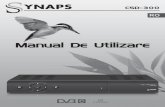 Synaps CSD300 user manual RO decodor SYNAPS CSD 300.pdf · comutarea în standby. MUTE Utilizată pentru activarea sau dezactivarea sunetului MENU Afi sează Meniul principal pe ecran,