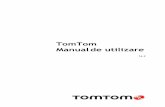 TomTom Manualde utilizare · Comutarea aparatului pe modul sleep Pentru a trimite aparatul de navigaţie în modul sleep, apăsaţi butonul On/Off şi apoi eliberaţi-l. Utilizaţi