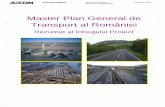 Master Plan General de Transport al României - mmediu.gov.ro · Transport care utilizează două sau mai multe moduri, de exemplu rutier și feroviar sau naval și rutier Inter-Regio
