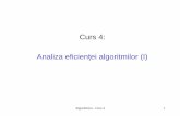 Curs 4: Analiza eficienței algoritmilor (I)staff.fmi.uvt.ro/~daniela.zaharie/alg/alg2014_folii4.pdf · Algoritmica - Curs 4 3 . In ce constă analiza eficienței algoritmilor? Analiza
