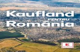 RAPORT INVESTIȚII COMUNITARE 2016: Kaufland · Kaufland este una din cele mai mari companii de retail din Europa, cu peste 1.250 de magazine în 7 țări. În 2016, Kaufland România