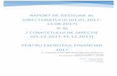 RAPORTUL DIRECTORATULUI/ COMITETULUI DE DIRECȚIE · Aprobarea raportului de audit extern cu privire la exercițiul financiar 2016; Aprobarea raportului pe anul 2016 privind activitatea