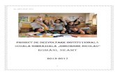 PROIECT DE DEZVOLTARE INSTITUŢIONALĂ ŞCOALA …scoalaromanineamt.ro/wp-content/uploads/2016/09/PDI-FINAL1.pdf · Cercetarii,Tineretului si Sportului, cu privire la reducerea fenomenului