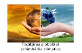 Încălzirea globală și schimbările climatice - ies.gov.mdies.gov.md/wp-content/uploads/2019/02/Seminar-ecologic.pdf · omului, mai multe plante și animale sunt pe cale de dispariție.